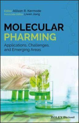 Molecular Pharming : Applications, Challenges, and Emerging Areas, Hardcover ...