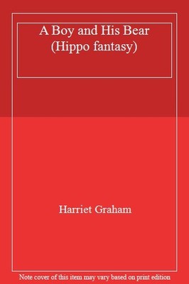 A Boy and His Bear (Hippo fantasy),Harriet Graham