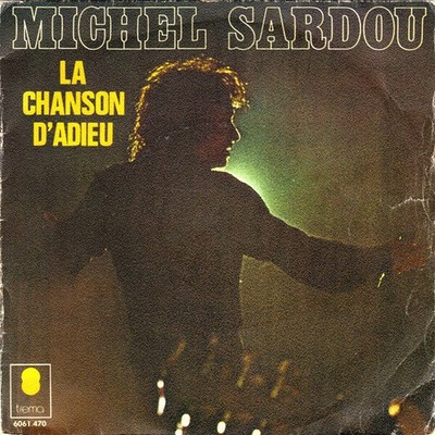 La Chanson D'Adieu | Michel Sardou | Guter Zustand