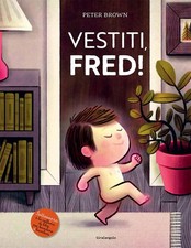 Peter Brown Miriam Pedata Vestiti, Fred! Ediz. a colori (Hardback) (UK IMPORT)