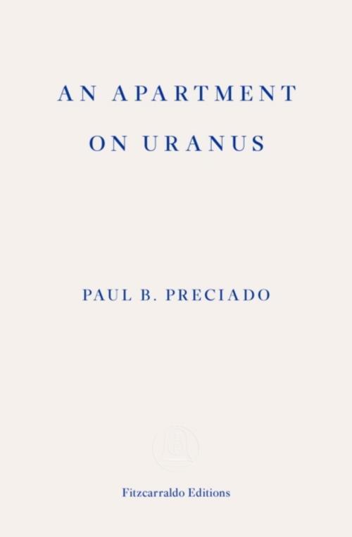 Thumbnail - An Apartment On Uranus Paul B. Preciado