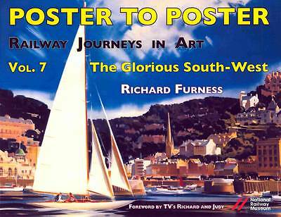 Railway Journeys in Art Volume 7: The Glorious South-West: 7 by Richard...