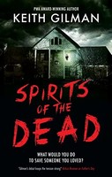 Keith Gilman - Spirits Of The Dead - Paperback - 78 - G245Z