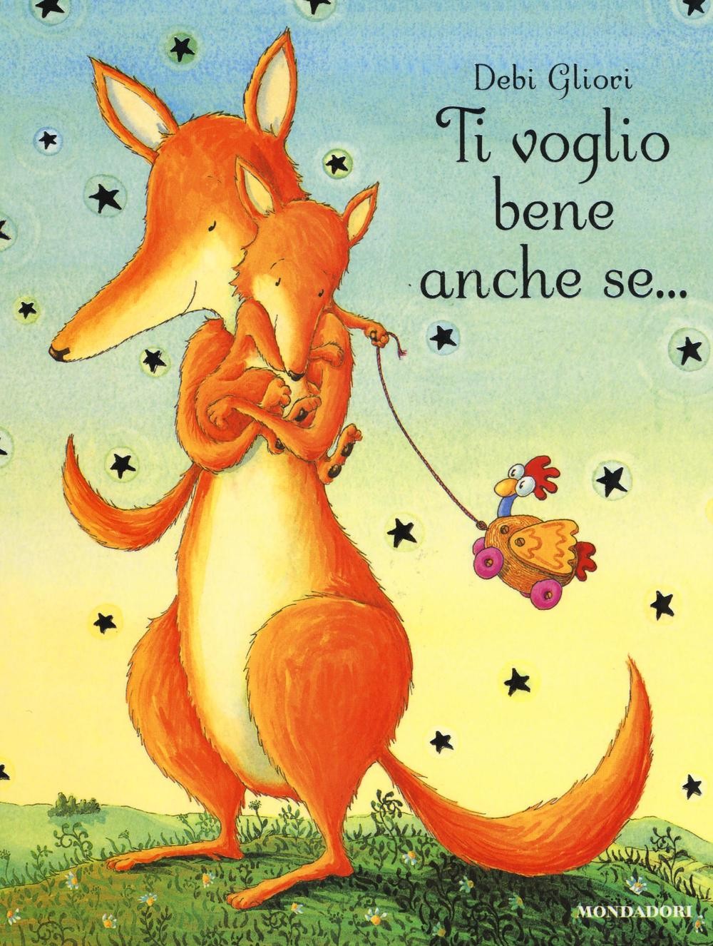 Libri Debi Gliori - Ti Voglio Bene Anche Se... - Immagine 2