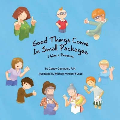 Candy Campbell Good Things Come In Small Packages (Paperback)
