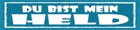 Blechschild 10X46 Cm Du Bist Mein Held Deko Geschenk Schild