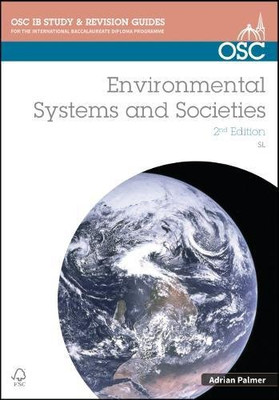 IB Environmental Systems and Societies SL (OSC IB Revision... - Palmer, Adrian