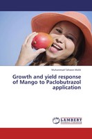 Muhammad Tahseen Malik | Growth And Yield Response Of Mango To Paclobutrazol...