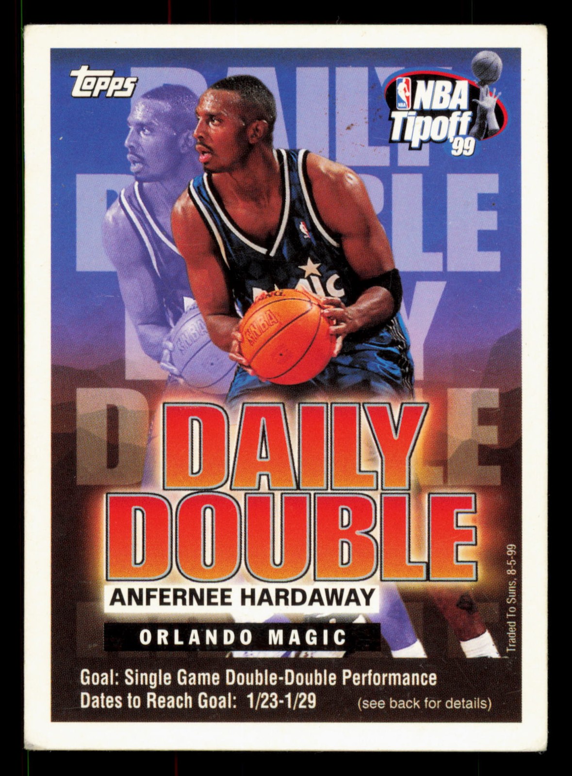 1999-00 Topps Tipoff #NNO Anfernee Hardaway Daily Double