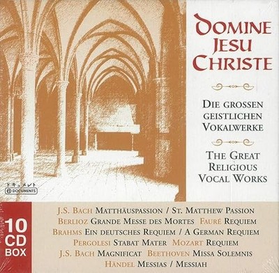 Domine Jesu Christe: The Great Religious Vocal Works - St. Matthew Passion / Re