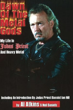 Dawn Of The Metal Gods: My Life In Judas Priest And Hea - Paperback NEW Atkins,