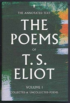 The Poems of T. S. Eliot: Collected and - Hardcover, by Eliot T. S.; - New q