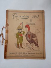 World War 1 Era 1917 Thanksgiving Menu - 126th Field Artillery Camp Cody New Mex World War 1 Era 1917 Thanksgiving Menu - 126th Field Artillery Camp Cody New Mex