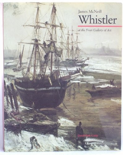 Currry James Mcneill ?whistler? At The Freer Galle Ry Of Art... - CURRY, DP