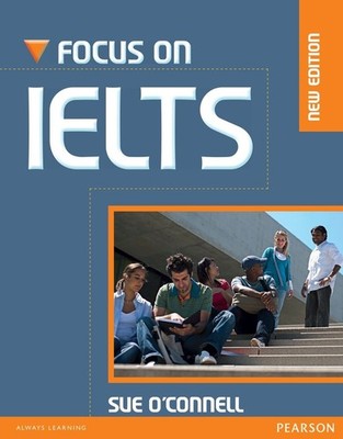 Focus on IELTS NE CBK/iTestCDR pk 1st Edition by Sue O'Connell (English) Book &