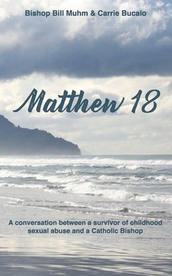 Matthew 18 Carrie Bucalo (u. a.) Taschenbuch Englisch 2023 EAN 9781957013817