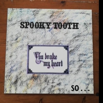 Spooky Tooth - You Broke My Heart So I Busted Your Jaw [Vinyl LP] Island Records