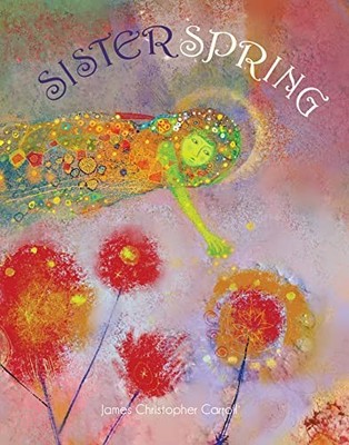 James Christopher Carroll Sister Spring (Hardback)