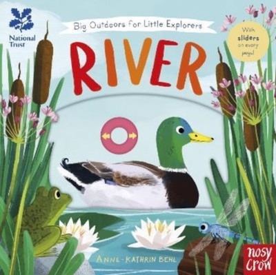 National Trust: Big Outdoors for Little Explorers: River by Anne-Kathrin Behl