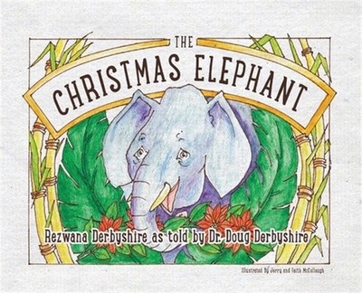 The Christmas Elephant (Hardback or Cased Book)