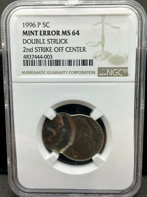NGC MS 64 Mint Error Double Struck 2nd Strike of Center 1996 P 5C