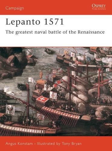 Lepanto 1571 by Angus Konstam, Tony Bryan - 9781841764092