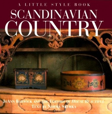 Scandinavian Country (A Little Style Book) - Paperback By Barwick, Joann - GOOD