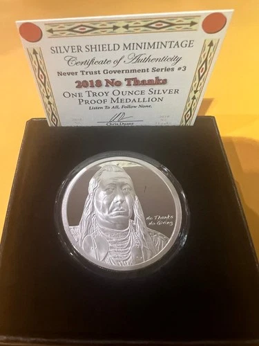 Silver Shield 1 oz Never Trust Government #3 2018 No Thanks Proof w/COA