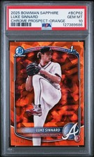 2025 BOWMAN SAPPHIRE ED CHROME PROSPECTS ORANGE #BCP62 LUKE SINNARD 16/25 PSA 10