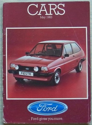 FORD Car Range Sales Brochure May 1983 Ref FA221/88 Fiesta Sierra Capri Escort++