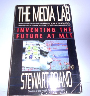 The Media Lab: Inventing the Future at M. I. T. - paperback Brand, Stewart