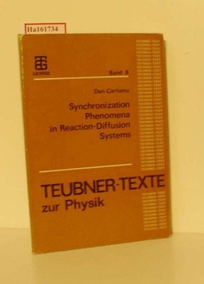 Synchronization Phenomena in Reaction-Diffusion Systems. Cartianu, Dan: