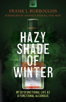 Frank J. Burroughs | Hazy Shade Of Winter | Taschenbuch | Englisch (2021)