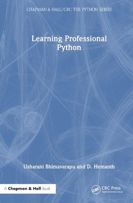 Learning Professional Python: Volume 1: The Basics by Usharani Bhimavarapu Hardc