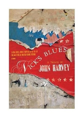 Nick's Blues by John Harvey Paperback Book