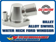 Cal Custom Ford Windsor 289 302 351 Billet Alloy Swivel Thermostat Housing