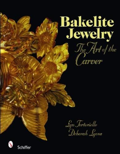Lyn Tortoriello Bakelite Jewelry (Copertina rigida)