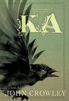 John Crowley | Ka | Taschenbuch | Englisch (2018) | 464 S. | S&s/Saga Press