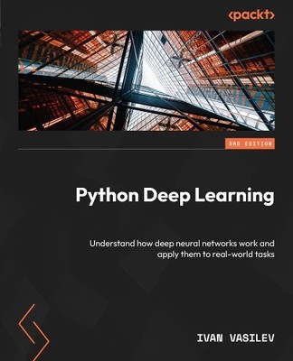 Ivan Vasilev Python Deep Learning (Taschenbuch)