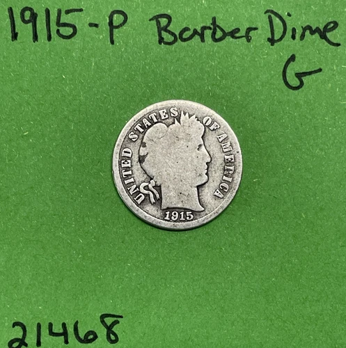 1915-P Barber / Liberty Head Dime 10c Good 90% Silver