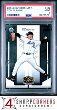 2004 LEAF CERTIFIED MATERIALS #182 TOM GLAVINE HOF POP 1 PSA 9