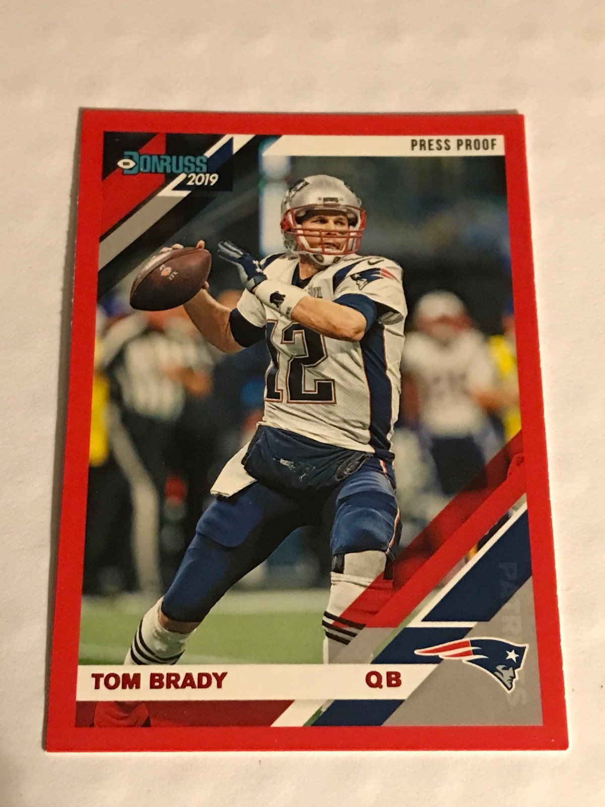 TOM BRADY 2019 PANINI DONRUSS RED PRESS PROOF #162