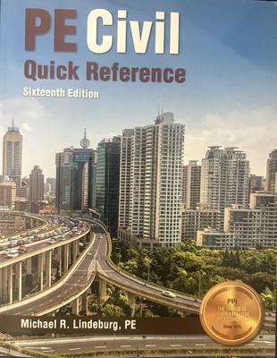 PPI PE Civil Quick Reference, 16th Edition - a Comprehensive Reference Guide for