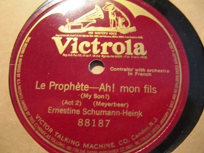 1909 Ernestine SCHUMANN HEINK LE PROPHETE Ah Mon Fils Ach mein Sohn VICTOR 88187