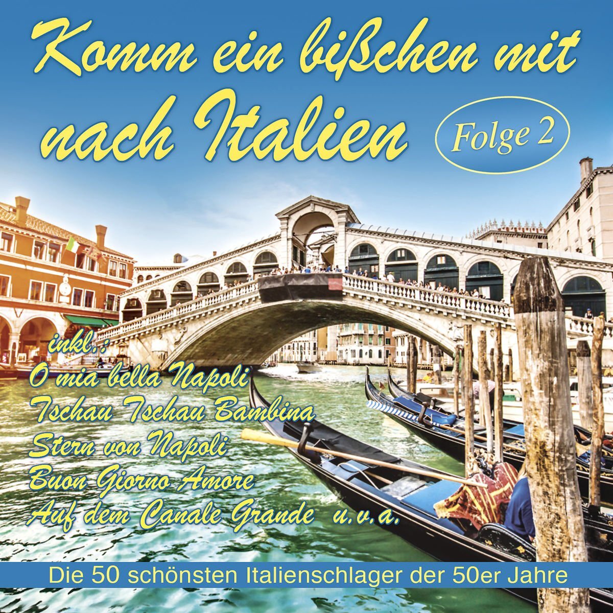 Various Komm ein bisschen mit nach Italien, Folge 2 (CD)