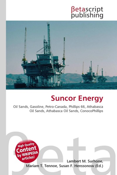 Lambert M. Surhone (U. A.) | Suncor Energy | Taschenbuch | Englisch (2026)-image