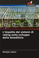 L'impatto Dei Sistemi Di Rating Sullo Sviluppo Della Bioedilizia Masego Leburu