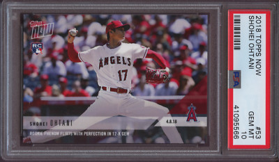2018 Topps Now 53 Shohei Ohtani PSA 10 Gem Mint RC | eBay
