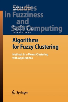 Miyamoto - Algorithms for Fuzzy Clustering   Methods in c-Means Cluste - X555z