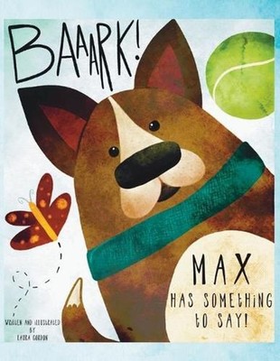 Max Has Something to Say!!! by Laura Gordon (English) Paperback Book